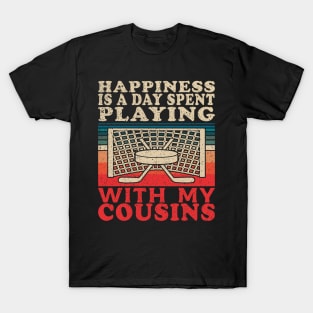 Playing Ice Hockey With My Cousins Family Quote T-Shirt